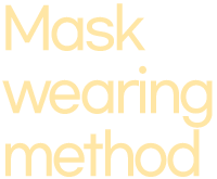 Mask wearing method